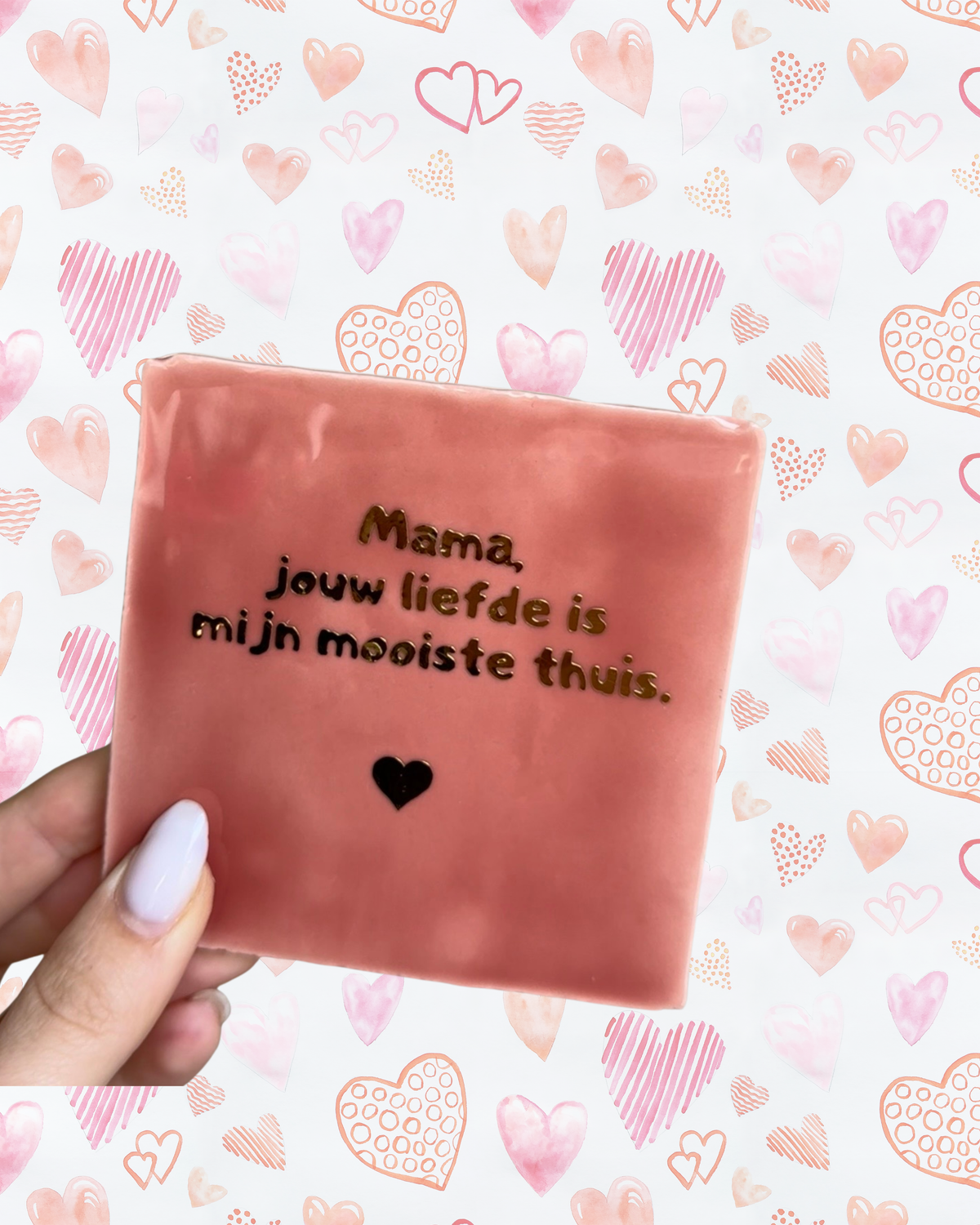 Tegeltjes voor mama's en oma's