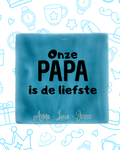 Tegeltje onze PAPA is de liefste!