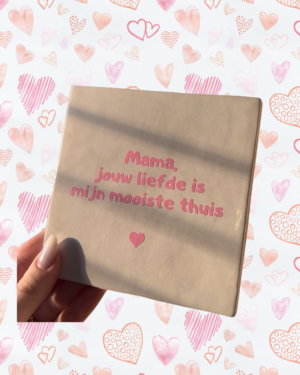 Tegeltje mama jouw liefde