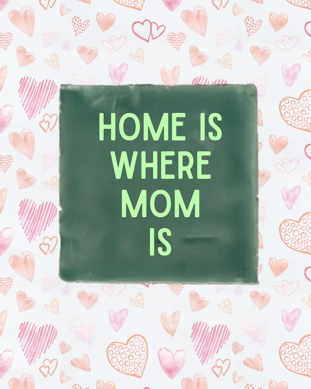Tegeltje home is where mom is